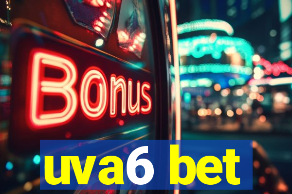 uva6 bet